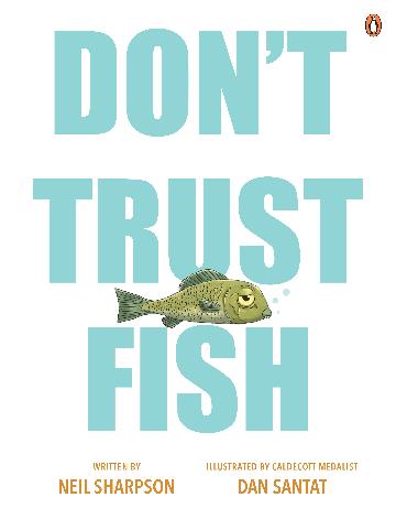 Don't Trust Fish - Neil Sharpson
