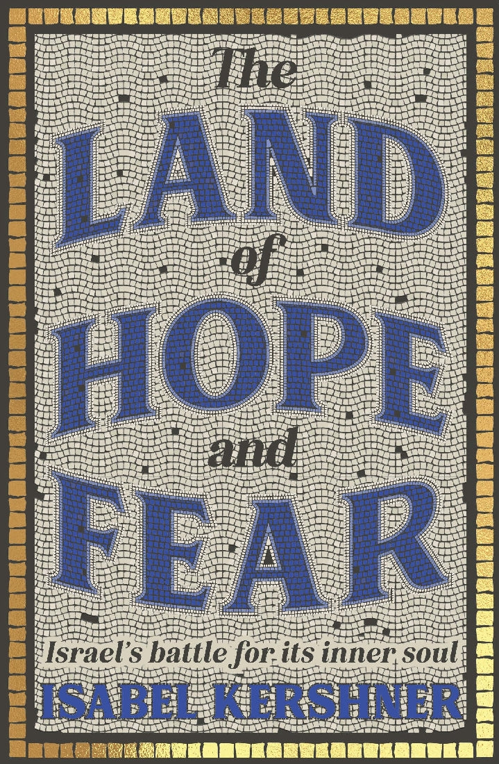 The Land Of Hope And Fear - Kershner, Isabel