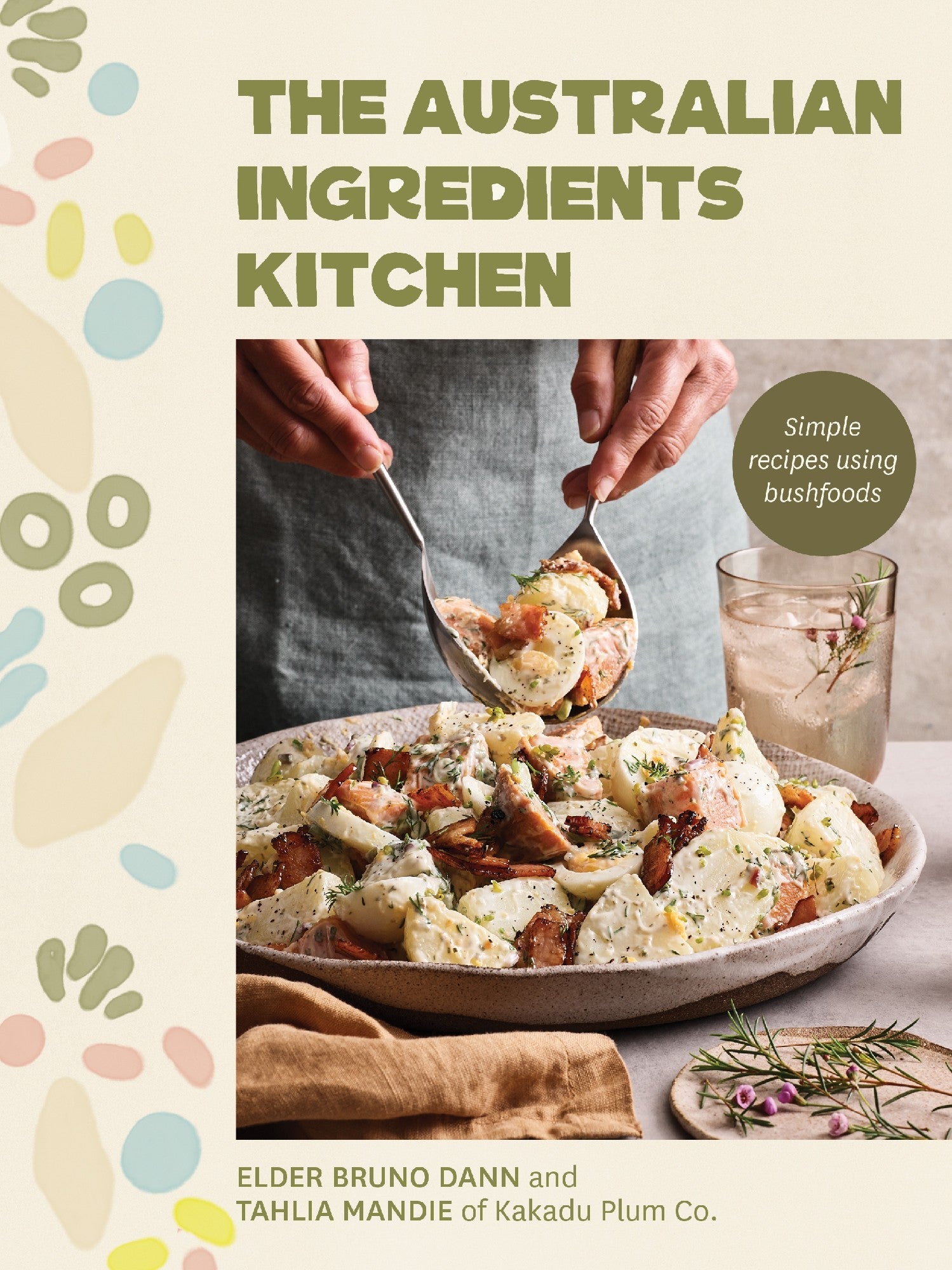 The Australian Ingredients Kitchen - Bruno Dann & Tahlia Mandie