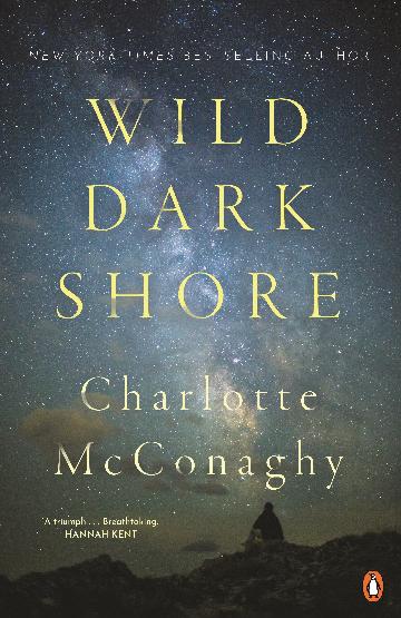 Wild Dark Shore - Charlotte Mcconaghy