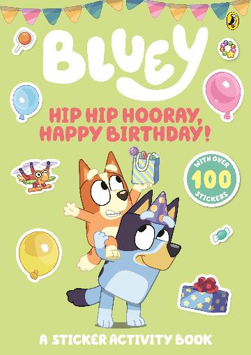 Bluey Hip Hip Hooray Happy Birthday