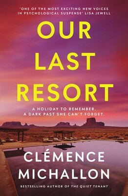 Our Last Resort - Clemence Michallon