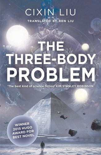 The Three-body Problem - Cixin Liu