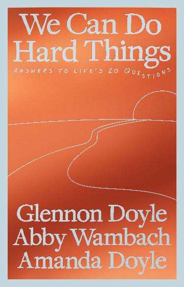 We Can Do Hard Things - Amanda Doyle