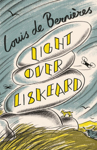 Light Over Liskeard -louis De Bernieres