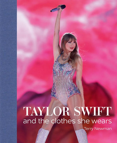 Taylor Swift And The Clothes She Wears - Terry Newman