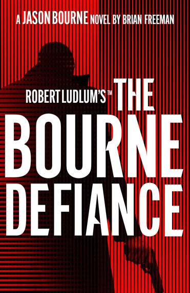 Robert Ludlum'st The Bourne Defiance - Freeman, Brian