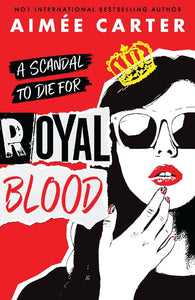 Royal Blood - Aimee Carter