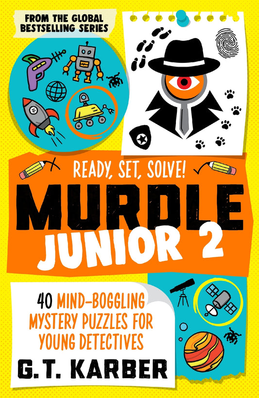 Murdle Junior 2: Ready, Set, Solve! - Gt Karber