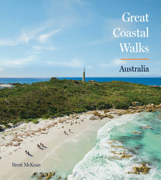 Great Coastal Walks Australia - Brent Mckean