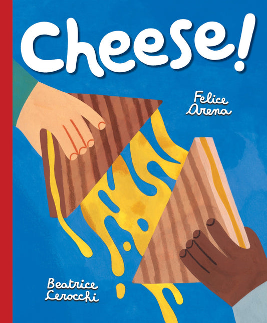 Cheese! - Felice Arena