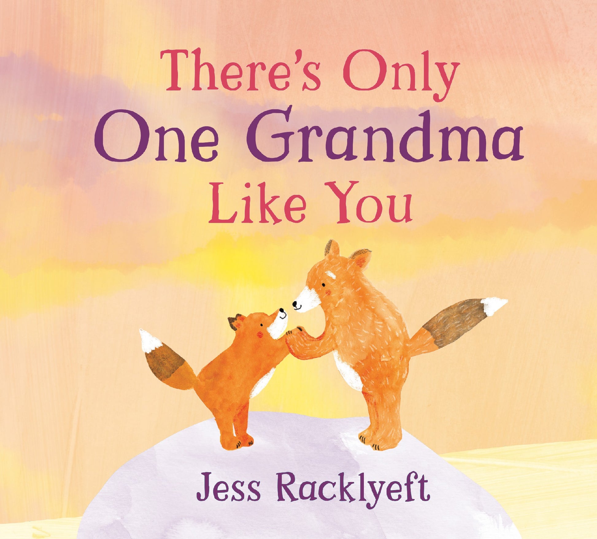There's Only One Grandma Like You