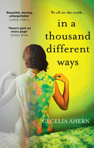 In A Thousand Different Ways - Cecelia Ahern