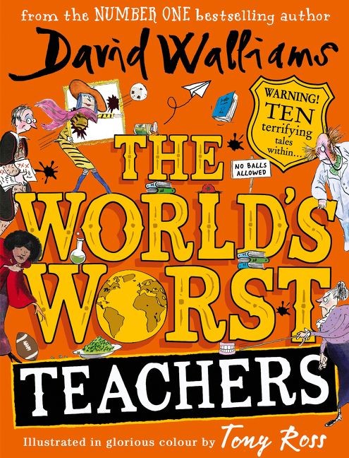 Worlds Worst Teachers - David Walliams