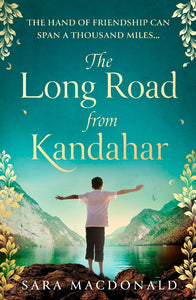 The Long Road From Kandahar - Sara Macdonald