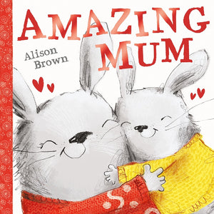 Amazing Mum - Alison Brown