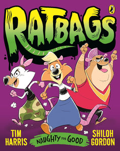 Ratbags 1: Naughty For Good - Tim Harris