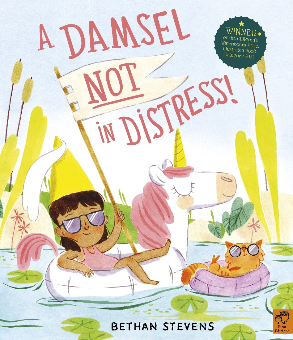 A Damsel Not In Distress! - Bethan Stevens