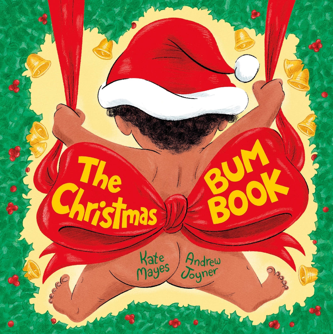 The Christmas Bum Book - Kate Mayes
