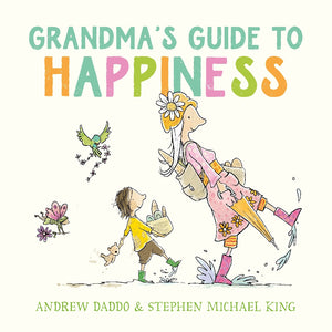 Grandma's Guide To Happiness - Andrew Daddo