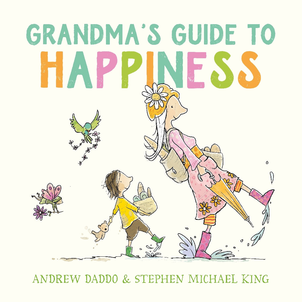 Grandma's Guide To Happiness - Andrew Daddo