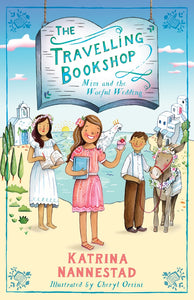 Travelling Bookshop 2 Mim And The Woeful Wedding - Katrina Nannestad