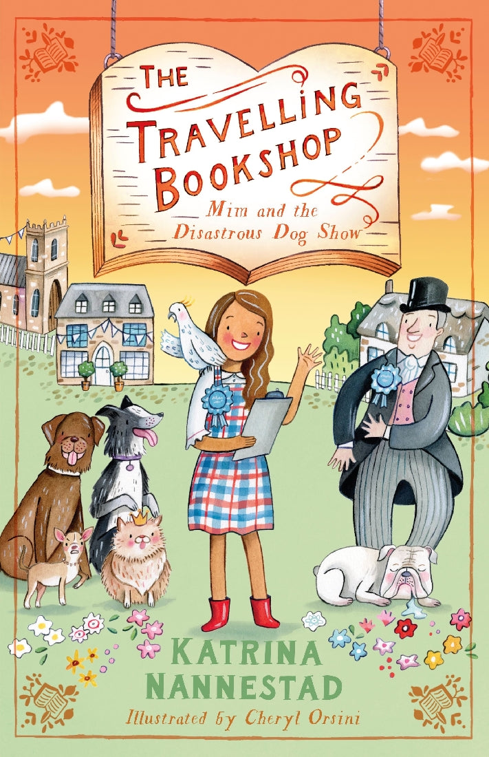 Mim And The Disastrous Dog Show (the Travelling Bookshop, #4) - Katrina Nannestad