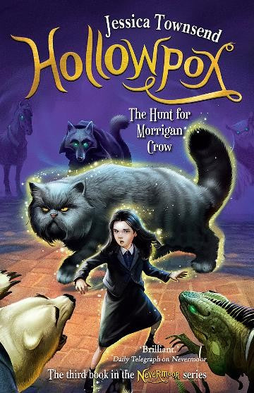 Hollowpox: The Hunt For Morrigan Crow - Jessica Townsend