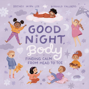Good Night Body - Britney Winn Lee
