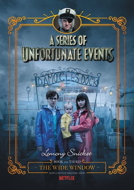 The Wide Window Book 3 Series Of Unfortunate Events - Lemony Snicket