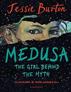 Medusa The Girl Behind The Myth - Jessie Burton