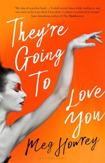 They're Going To Love You - Meg Howrey