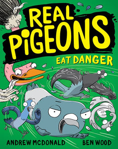 Real Pigeons Eat Danger - Andrew Mcdonald