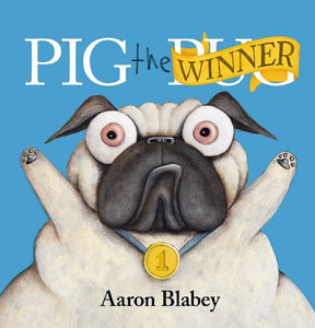 Pig The Winner - Aaron Blabey