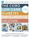 The Csiro Low-carb Diabetes Diet & Lifestyle Solution