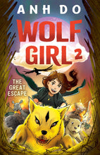Load image into Gallery viewer, Wolf Girl 2 The Great Escape - Anh Do
