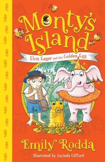 Elvis Eager And The Golden Egg Monty's Island 3 - Emily Rodda