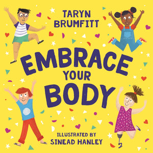 Embrace Your Body - Taryn Brumfitt