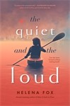 Load image into Gallery viewer, The Quiet And The Loud - Helena Fox
