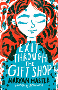 Exit Through The Gift Shop - Maryam Master