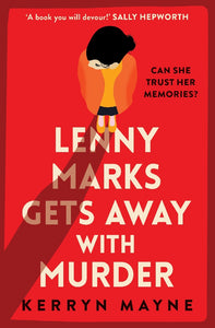 Lenny Marks Gets Away With Murder - Kerryn Mayne