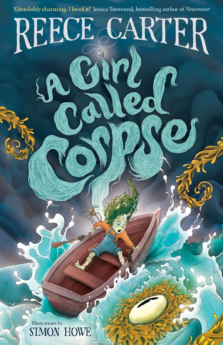 A Girl Called Corpse: An Elston-fright Tale - Reece Carter