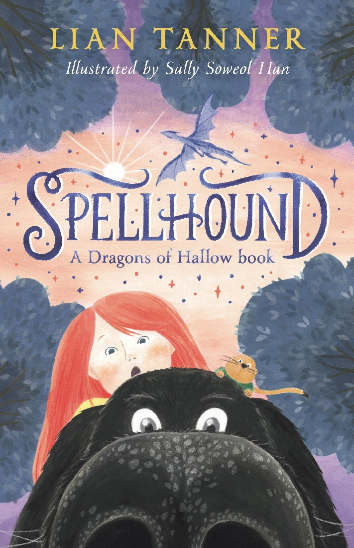 Spellhound: A Dragons Of Hallow Book 1 - Lian Tanner