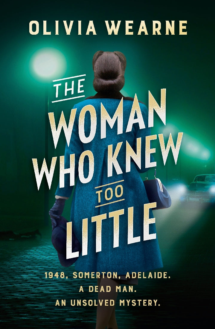 The Woman Who Knew Too Little - Olivia Wearne