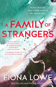 A Family Of Strangers - Fiona Lowe