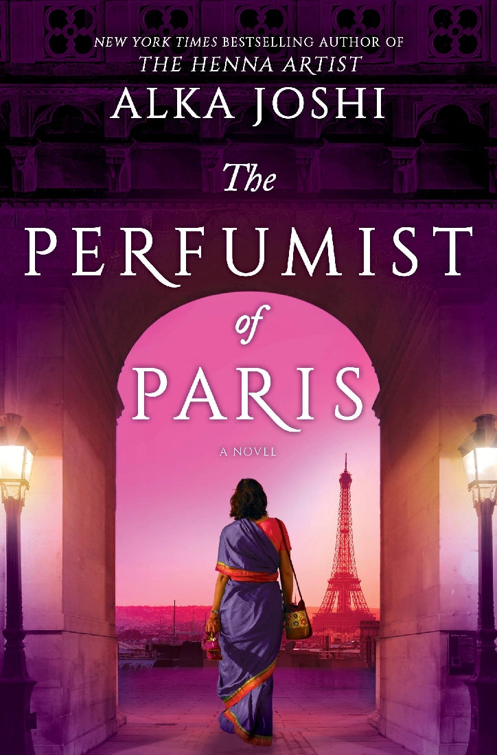 The Perfumist Of Paris - Alka Joshi